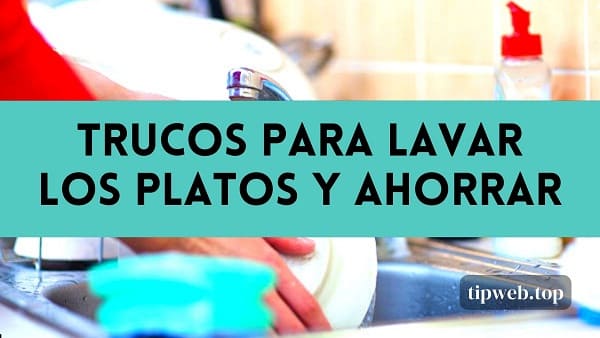 consejos para lavar la loza con menos detergente