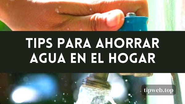 5 consejos para reducir tu consumo de Agua en el hogar y ahorrar dinero